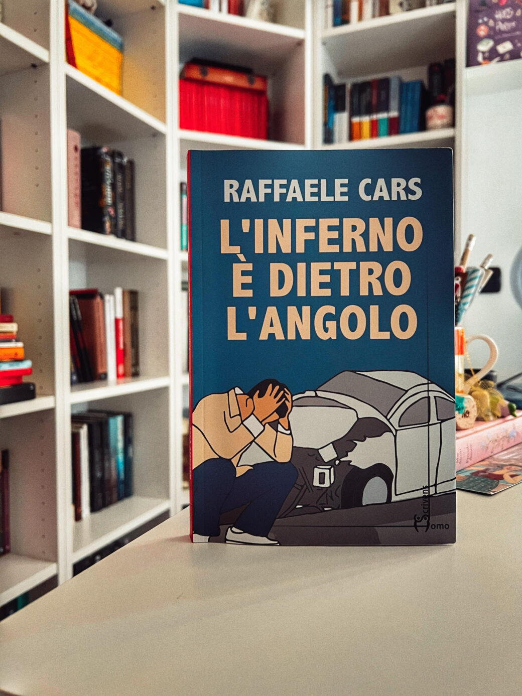 Recensione Linferno è dietro langolo di Raffaele Cars Libriamoci Blog